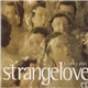 Strangelove - Is There A Place? EP